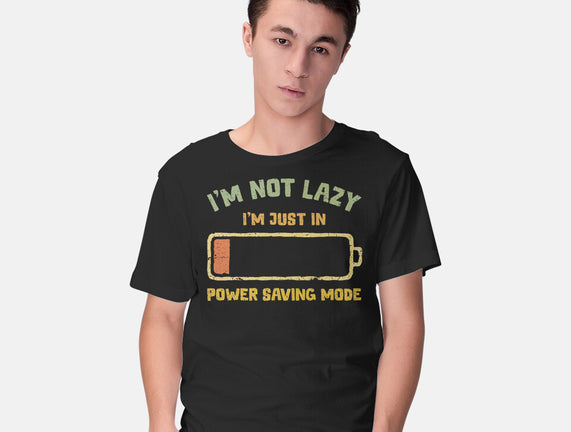 I'm In Power Saving Mode