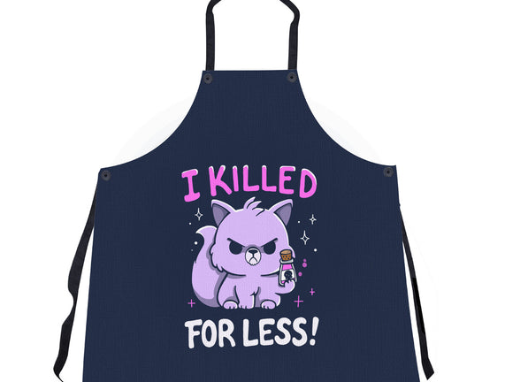 I Killed For Less