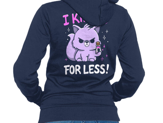 I Killed For Less