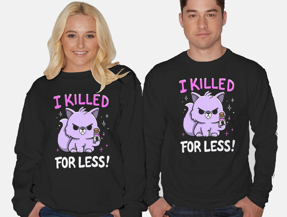 I Killed For Less