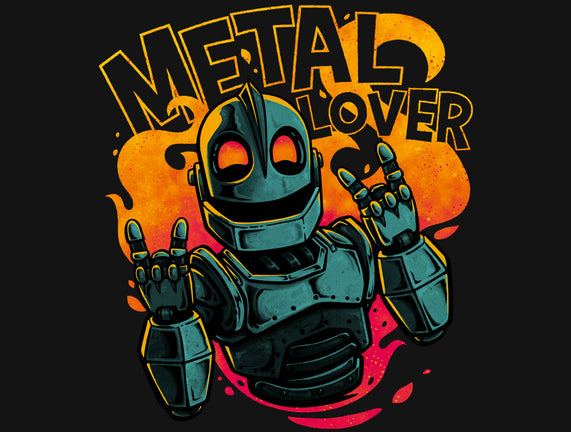 Giant Metal Lover
