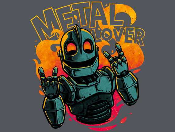 Giant Metal Lover
