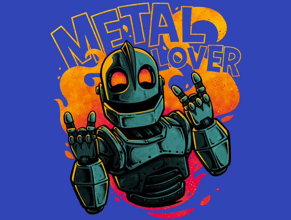Giant Metal Lover