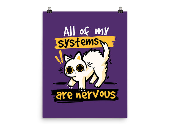 All Of My Systems Are Nervous