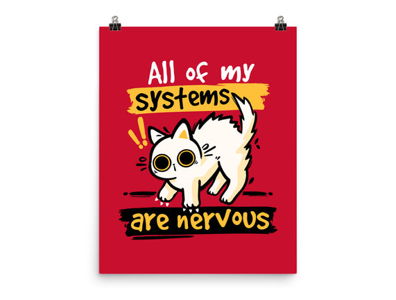 All Of My Systems Are Nervous