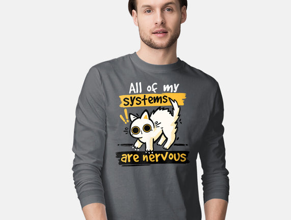 All Of My Systems Are Nervous