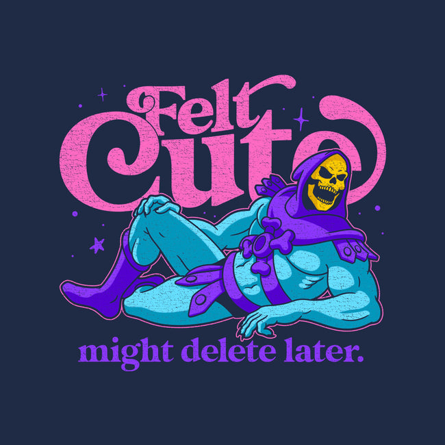 Felt Cute Might Delete Later-Mens-Basic-Tee-Jorgetiradoart