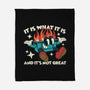 And It's Not Great-None-Fleece-Blanket-RoboMega