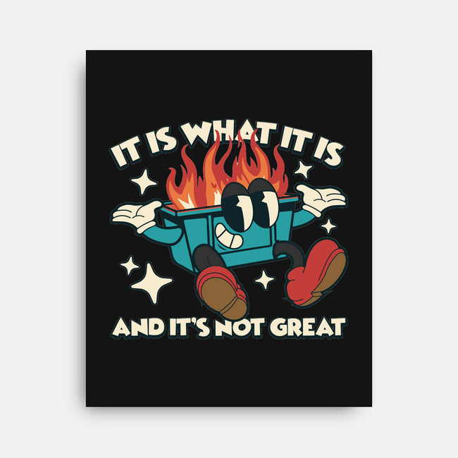 And It's Not Great-None-Stretched-Canvas-RoboMega