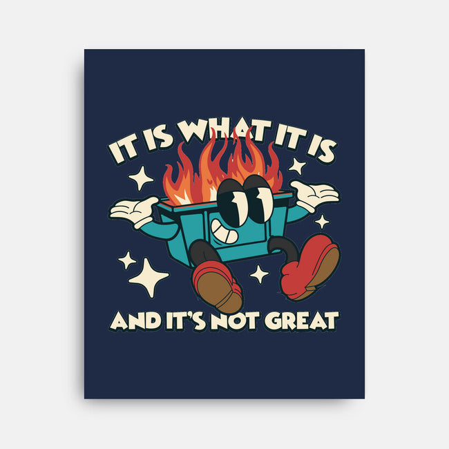 And It's Not Great-None-Stretched-Canvas-RoboMega