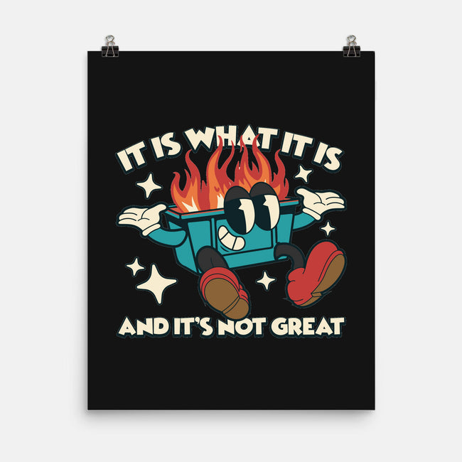 And It's Not Great-None-Matte-Poster-RoboMega