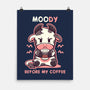 Moody Before My Coffee-None-Matte-Poster-TechraNova