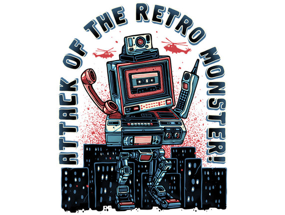 Attack Of The Retro Monster