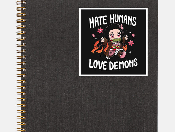 Hate Humans Love Demons