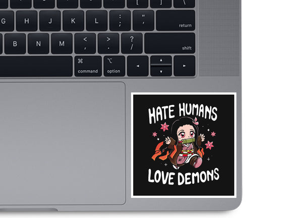 Hate Humans Love Demons