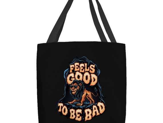 Feels Good To Be Bad