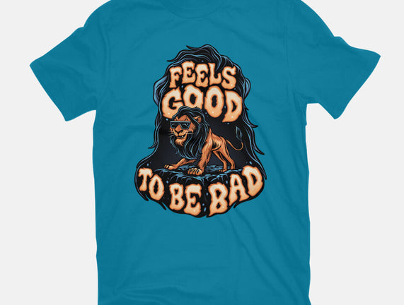 Feels Good To Be Bad
