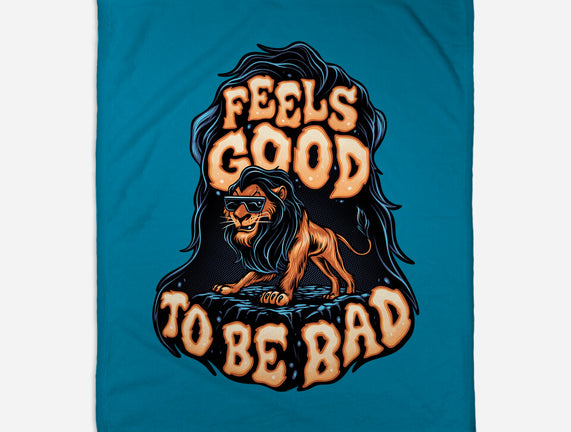 Feels Good To Be Bad