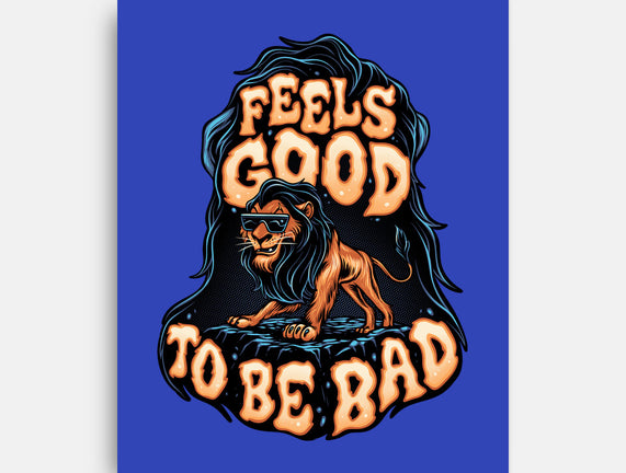 Feels Good To Be Bad