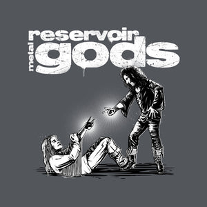 Reservoir Metal Gods Reservoir Metal Gods
