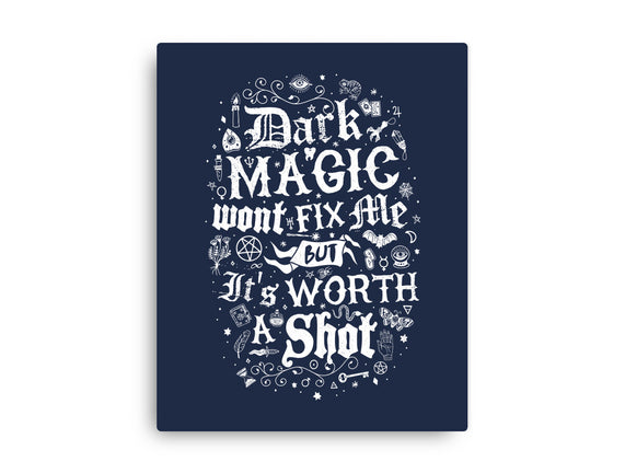 Dark Magic Won't Fix Me