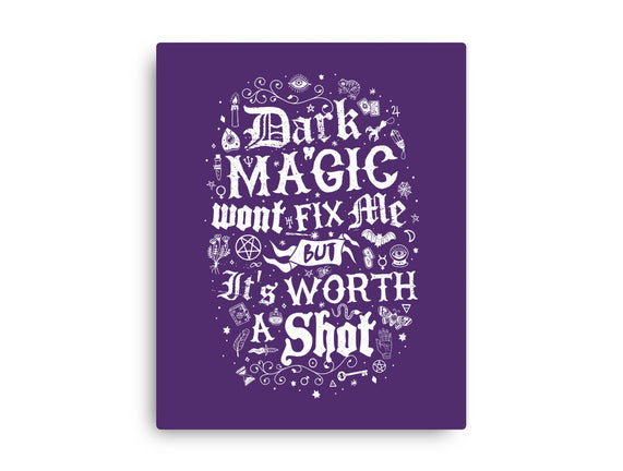 Dark Magic Won't Fix Me