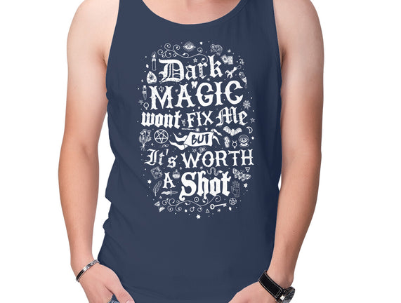 Dark Magic Won't Fix Me