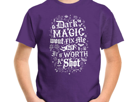 Dark Magic Won't Fix Me