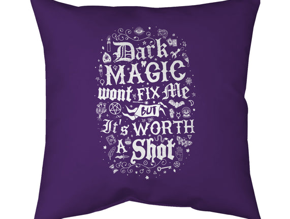 Dark Magic Won't Fix Me