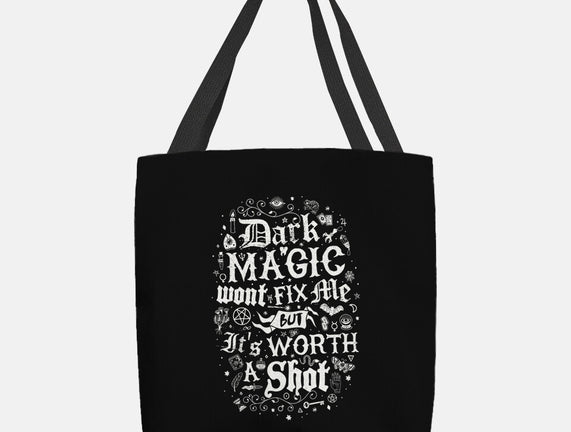 Dark Magic Won't Fix Me