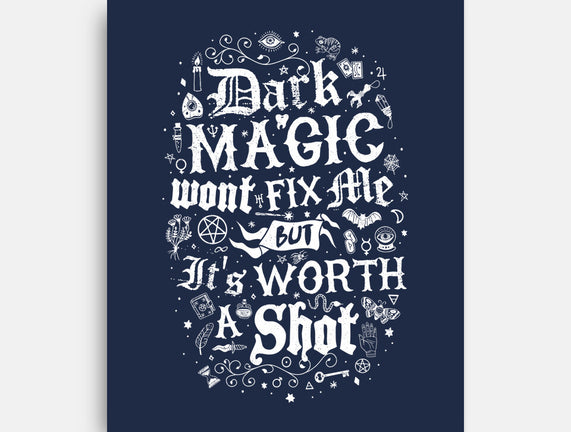 Dark Magic Won't Fix Me