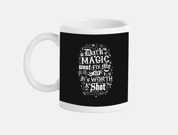 Dark Magic Won't Fix Me