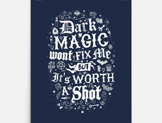 Dark Magic Won't Fix Me