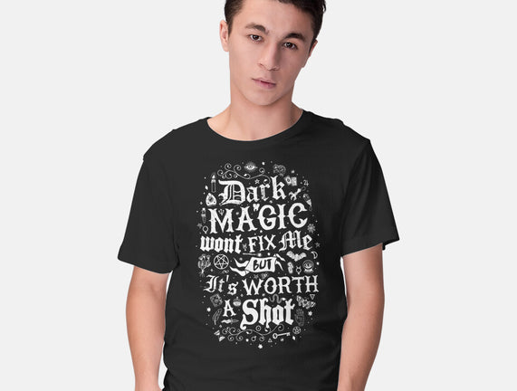Dark Magic Won't Fix Me