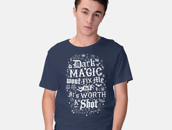 Dark Magic Won't Fix Me