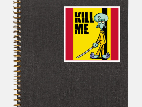 Kill Me