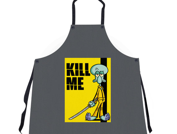 Kill Me