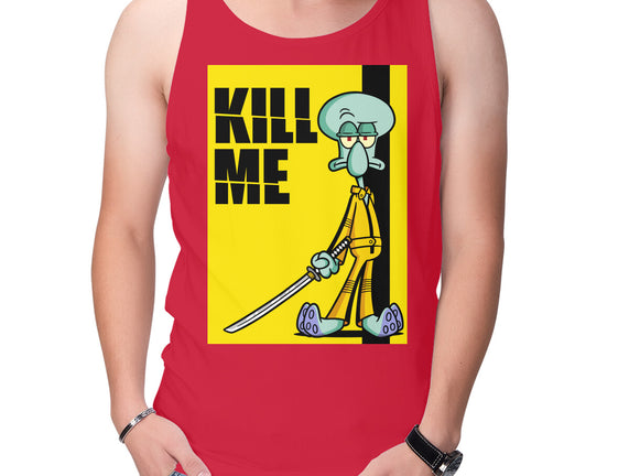 Kill Me