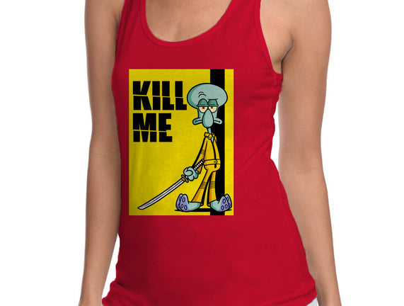 Kill Me