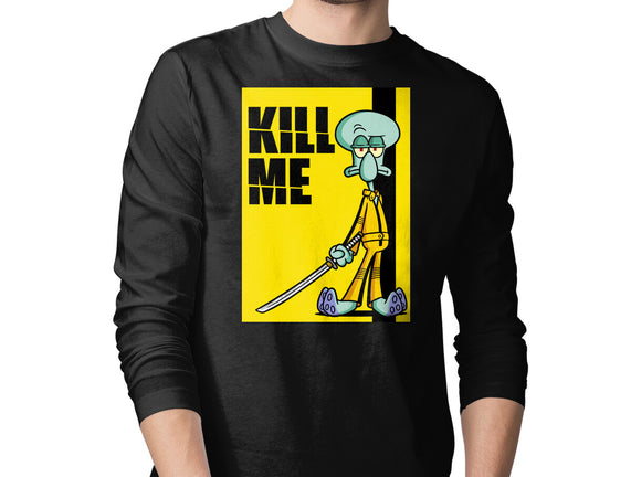 Kill Me