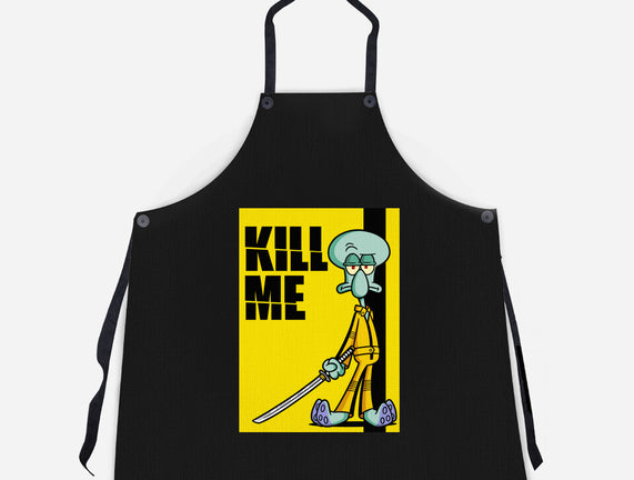 Kill Me