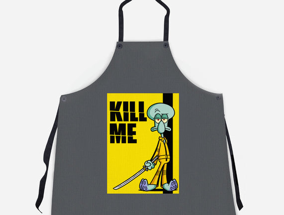 Kill Me
