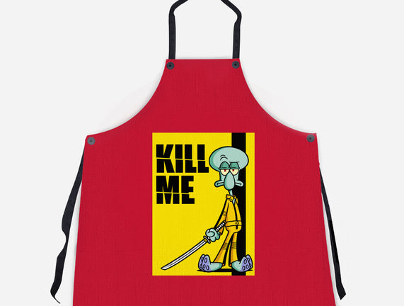 Kill Me