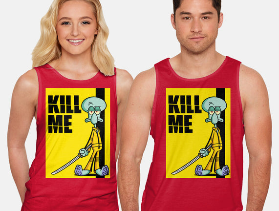 Kill Me