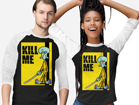 Kill Me