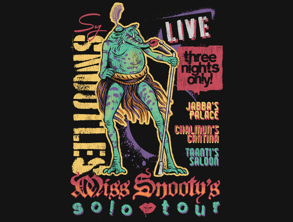 Miss Snooty's Solo Tour