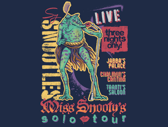Miss Snooty's Solo Tour