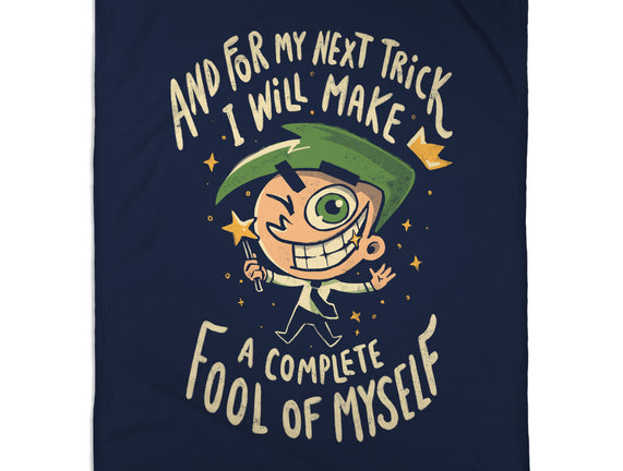 Fool Of Myself Trick