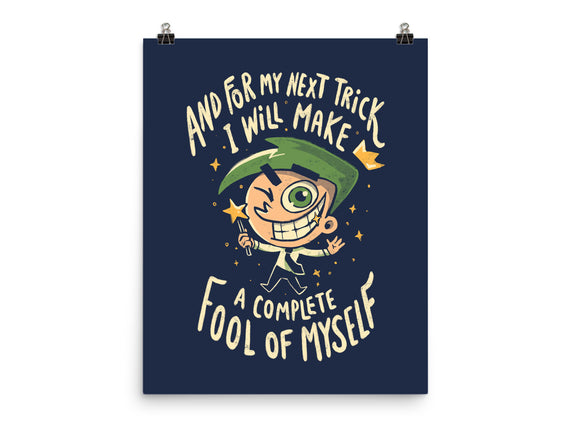 Fool Of Myself Trick