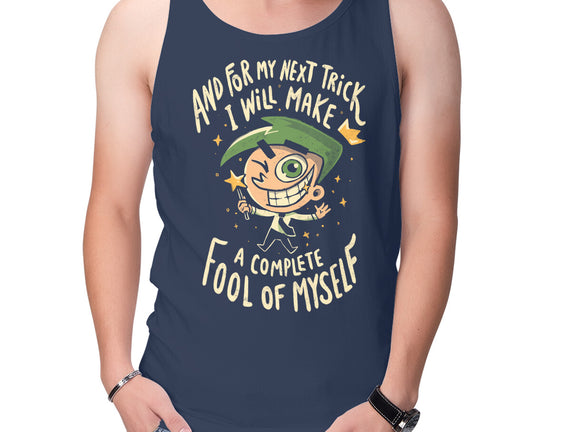 Fool Of Myself Trick